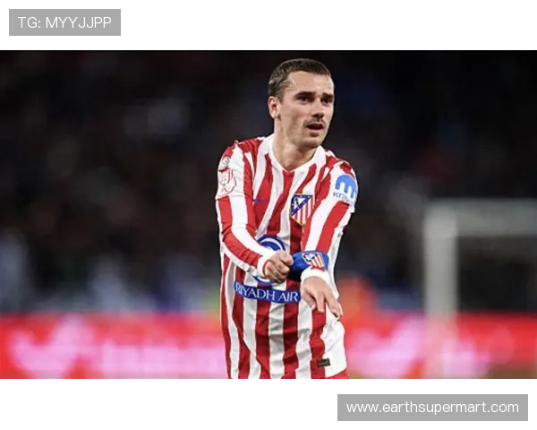 格列兹曼回归马竞后如何重塑核心地位解析